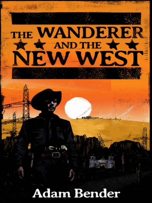 Cover image for The Wanderer and the New West